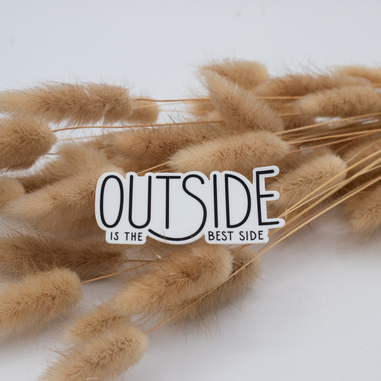 Outside Is The Best Side Sticker