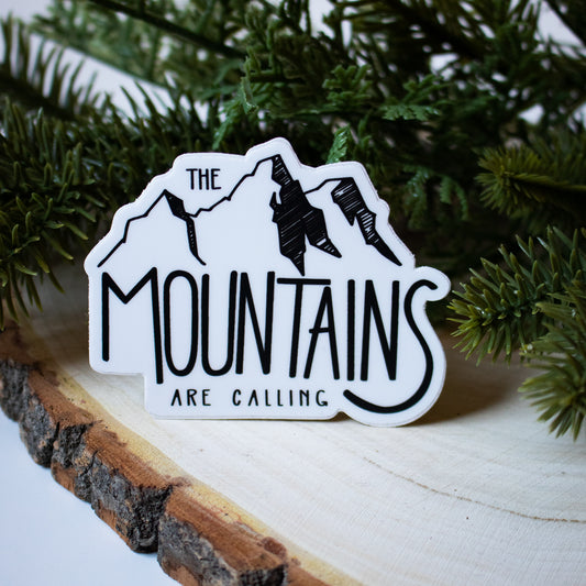 The Mountains are Calling Sticker